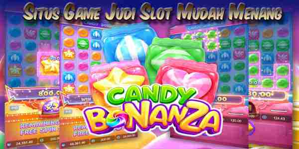 Situs Game Slot Mudah Menang Terbaik dan Terpercaya Candy Bonanza