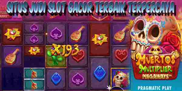 Situs Judi Slot Online Gacor Terbaik Indonesia Muertos Megaways